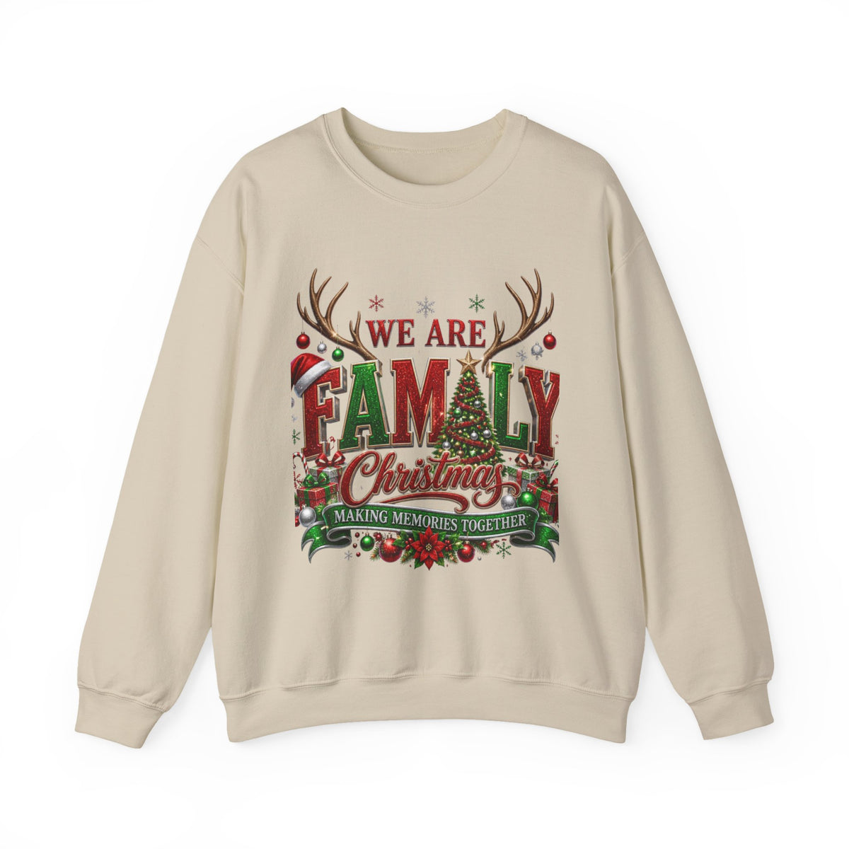 Family Christmas Sweatshirt — "We Are Family" Holiday Crewneck