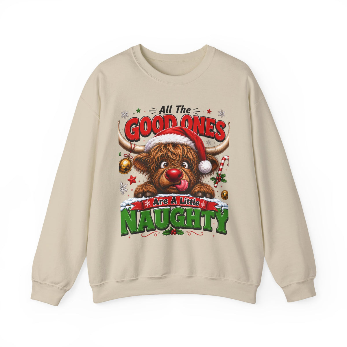 Christmas Naughty Cow Sweatshirt — "All the Good Ones Are a Little Naughty" Holiday Crewneck