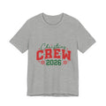 Christmas Crew 2026 T-Shirt — Festive Family Holiday Tee