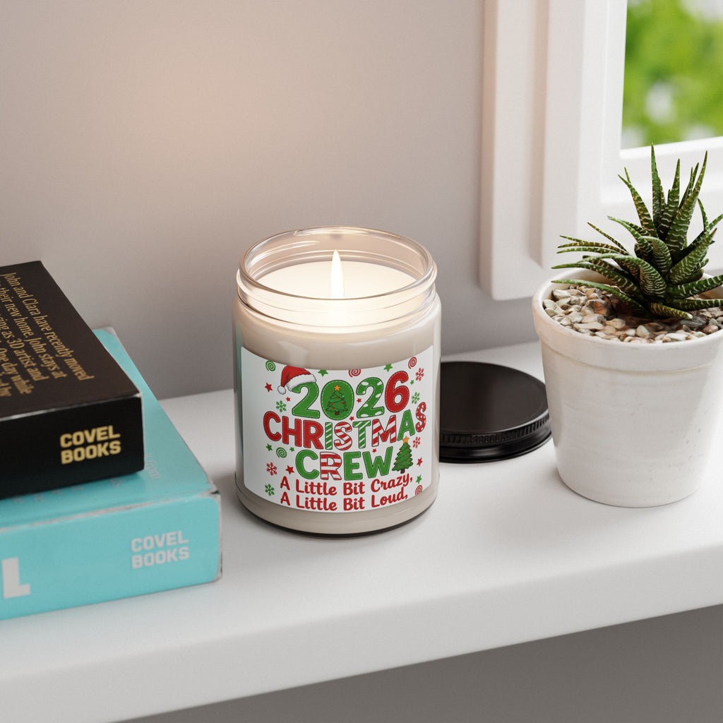 2026 Christmas Crew Soy Candle – "A Little Bit Crazy, A Little Bit Loud" Holiday Scent