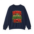 Christmas Love Crewneck Sweatshirt — "Home Is Filled with Christmas Love" Holiday Pullover
