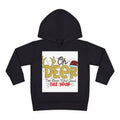 Toddler Hoodie — "Oh Deer I've Been Extra Good This Year" Christmas Pullover