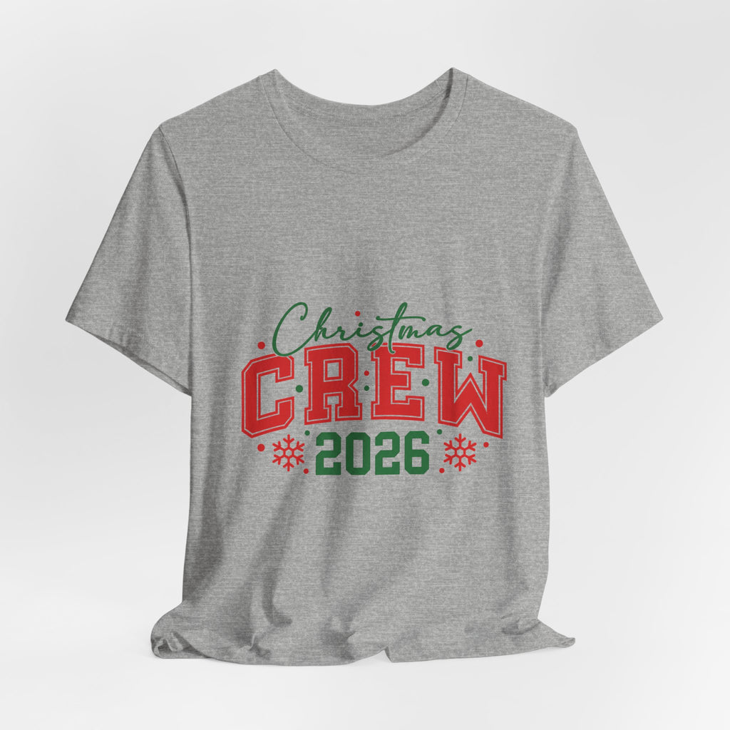 Christmas Crew 2026 T-Shirt — Festive Family Holiday Tee