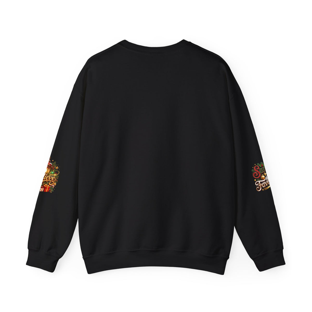Santa’s Favorite Human Sweatshirt