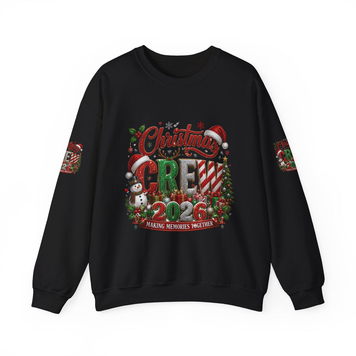 Christmas Crew 2026 Sweatshirt — Making Memories Together Holiday Pullover