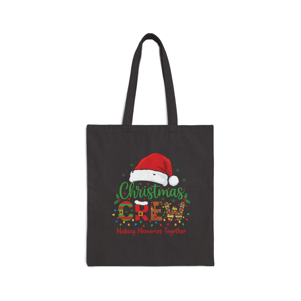 Christmas Crew Tote Bag - 'Making Memories Together' Holiday Cotton Canvas Tote