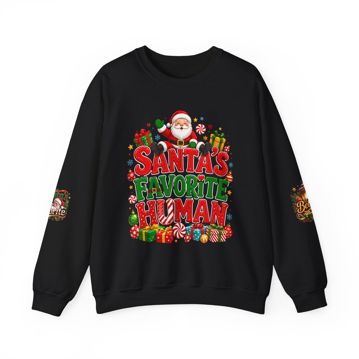 Santa’s Favorite Human Sweatshirt