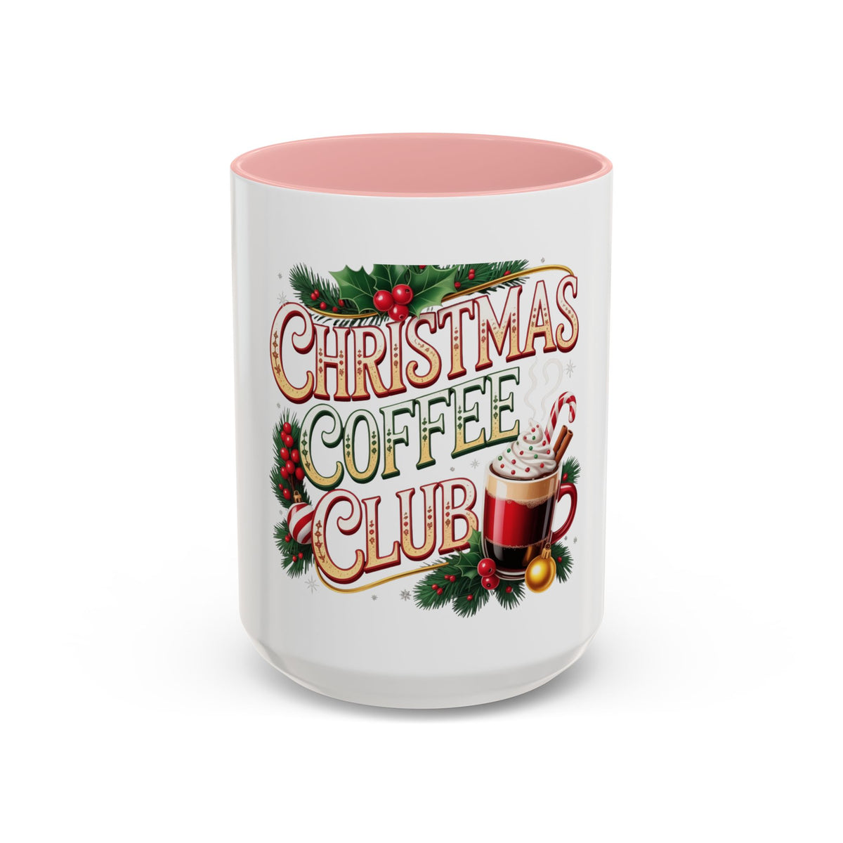 Christmas Coffee Club Mug — Holiday Coffee Lover Accent Mug (11/15 oz)
