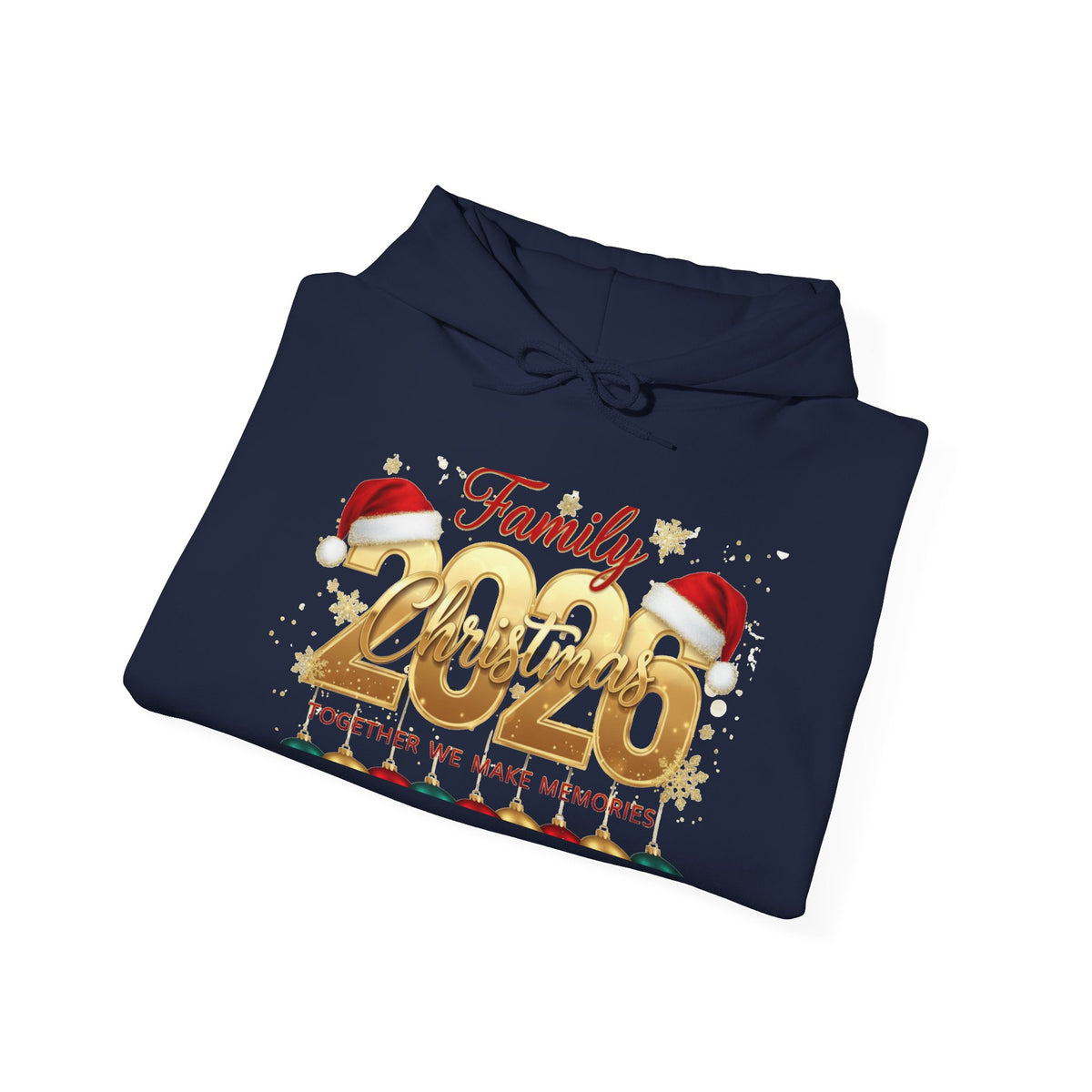Family 2026 Christmas Hoodie — Together We Make Memories Holiday Sweatshirt