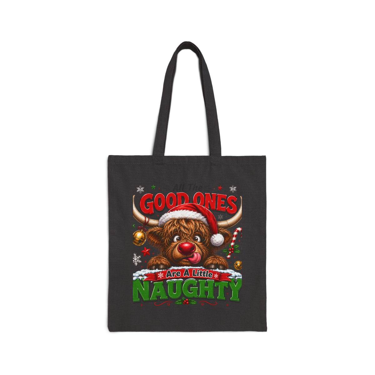 Christmas Reindeer Tote Bag - "All The Good Ones Are A Little Naughty" Holiday Canvas Tote