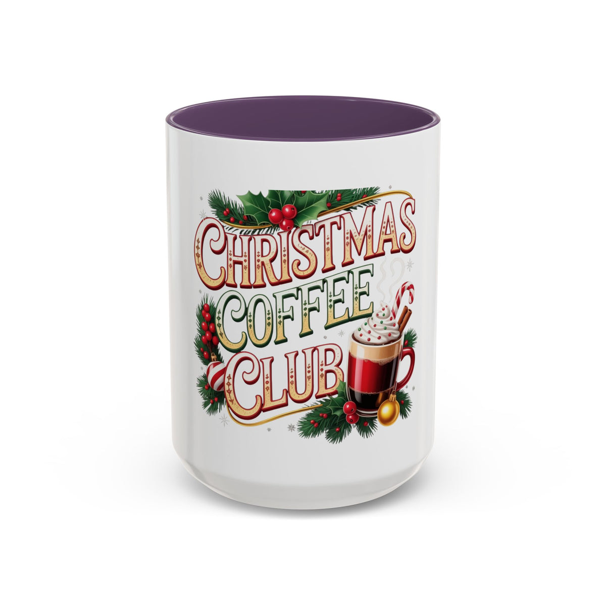 Christmas Coffee Club Mug — Holiday Coffee Lover Accent Mug (11/15 oz)